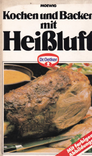 Dr. Oetker - Kochen und Backen mit Heissluft