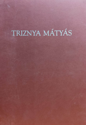 Triznya Mtys 1922-1991