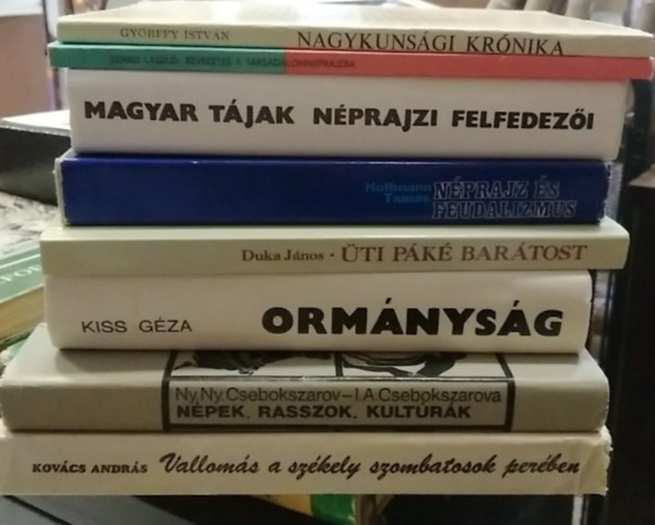 Csebokszarov-Csebokszarova, Kiss G�za, Duka J�nos, Hoffmann Tam�s, Szab� L�szl�, Gy�rffy Istv�n Kov�cs Andr�s - 8 db-os K�NYVMENT� AJ�NLAT, n�prajz: Nagykuns�gi kr�nika+ Bevezet�s a t�rsadalomn�prajzba+ Magyar t�jak n�prajzi felfedez�i+ N�prajz �s feudalizmus+ �ti p�k� bar�tost+ Orm�nys�g+ N�pek, rasszok, kult�r�k+ Vallom�s a sz�kely s