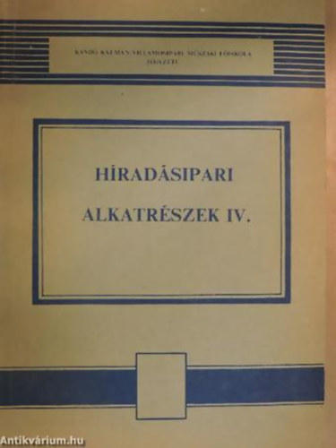 H�rad�sipari alkatr�szek IV.