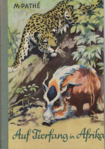 Auf Tierfang in Afrika