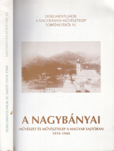 A nagybnyai mvszet s mvsztelep a magyar sajtban 1919-1944