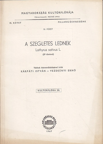 A szegletes lednek- Magyarorszg kultrflrja- Pillangsvirgak III. ktet, 16. fzet