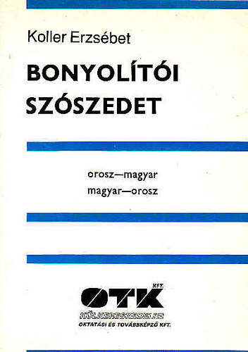 Bonyolti szszedet ( orosz-magyar - magyar-orosz)