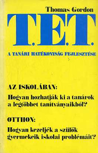 A tanri hatkonysg fejlesztse a T.E.T.-mdszer