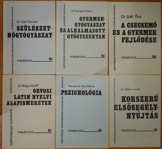 Dr. dr. Nyerges Gbor, Dr. Szl va, Dr. Nagy Jzsef, Patakin Ss Mria, Dr. Gbor Aurl Treit Sndor - 6 knyv a Medicina Egszsggyi szakkzpiskolk s szakiskolk szmra kiadott sorozatbl: Szlszet-ngygyszat, Gyermekgygyszat s alkalmazott gygyszertan, A csecsem s a gyerek fejldse (a tovbbi hrom cm a a l