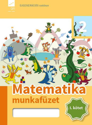 Matematika munkafzet 2. osztlyosoknak I. ktet