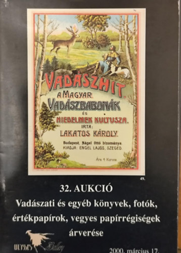 32. aukci - Vadszati s egyb knyvek, fotk, rtkpaprok, vegyes paprrgisgek rverse - 2000. mrcius 17.