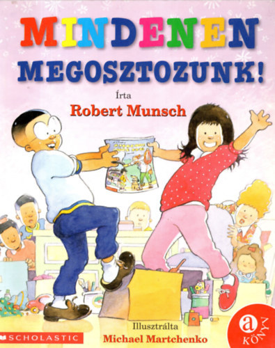 Mindenen megosztozunk!