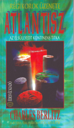 Atlantisz (Az els�llyedt kontinens titka)