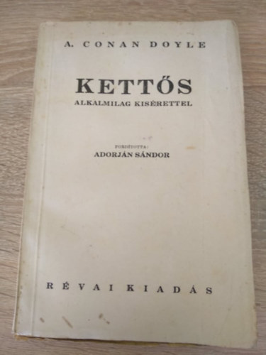 Arthur Conan Doyle - Ketts - Alkalmilag kisrettel