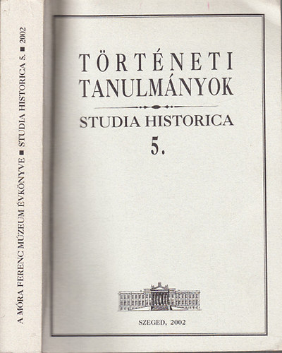 Trtneti tanulmnyok (Studia Historica 5.)