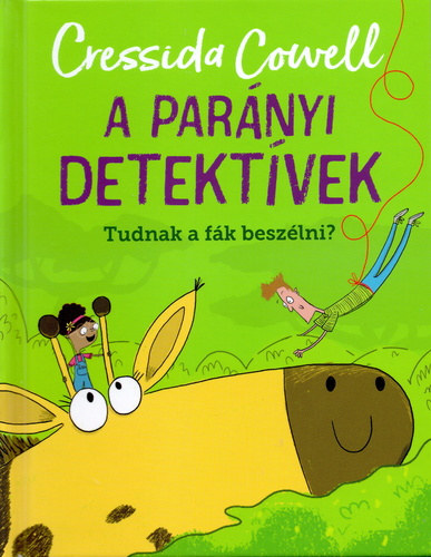Cressida Cowell - A parnyi detektvek - Tudnak a fk beszlni?