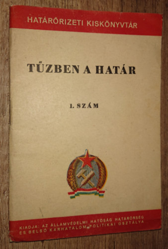 T�zben a hat�r - Hat�r�rizeti kisk�nyvt�r