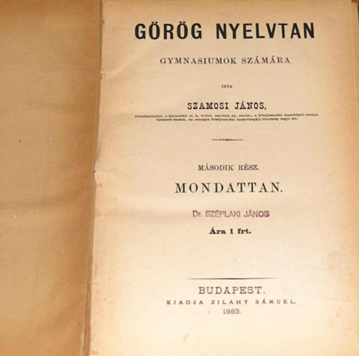 Grg nyelvtan gymnasiumok szmra - II. Mondattan