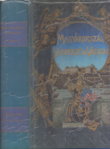 Magyarorszg vrmegyi s vrosai: Ngrd vrmegye (reprint)