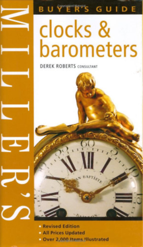 Miller's Clocks & Barometers: Buyer's Guide