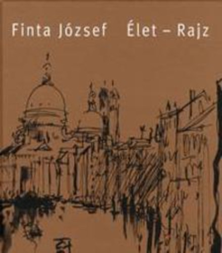 Finta Jzsef - let-Rajz