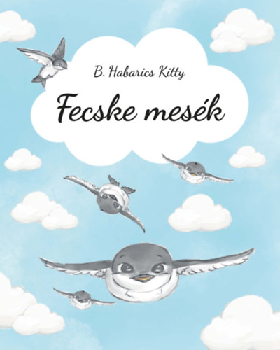 B. Habarics Kitty - Fecske-mesk