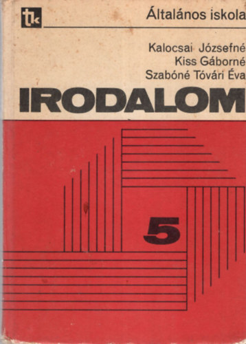 Irodalom 5  - Irodalmi olvasknyv az ltalnos iskola 5. osztlya szmra