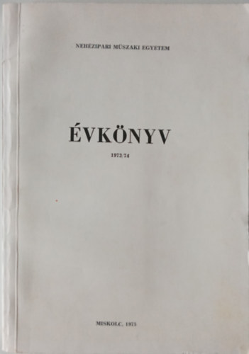 vknyv 1973/74 - Nehzipari Mszaki Egyetem