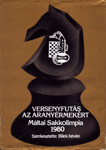 Versenyfuts az aranyrmekrt -  Mltai Sakkolimpia 1980