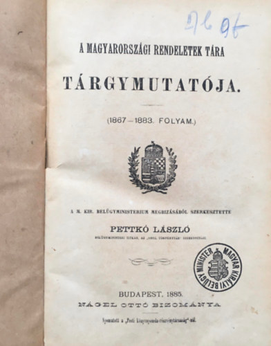 A magyarorsazgi rendeletek tra tmutatja (1867-1883. folyam)