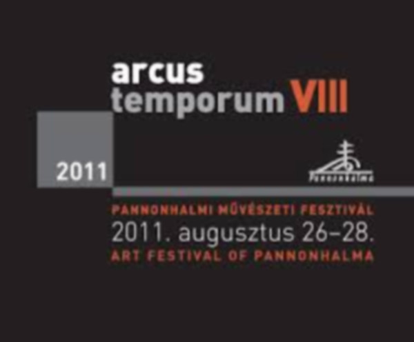 ARCUS TEMPORUM VIII. MVSZETI FESZTIVL