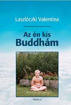 Laszlczki Valentina - Az n kis Buddhm