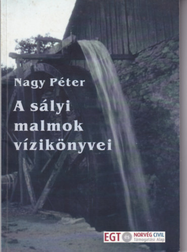 A slyi malmok vziknyvei