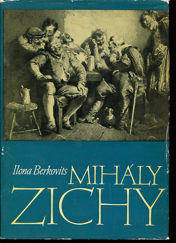 BErkovits Ilona - Mih�ly Zichy-Leben und Werk