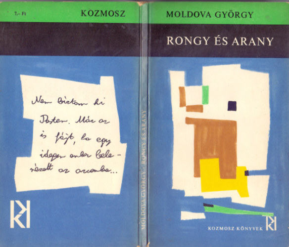 Moldova Gy�rgy - Rongy �s arany (Riportok - K�hnel-Szab� J�zsef rajzaival )