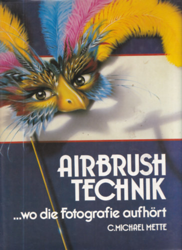 Airbrush Technik: Wo die Fotografie aufhrt