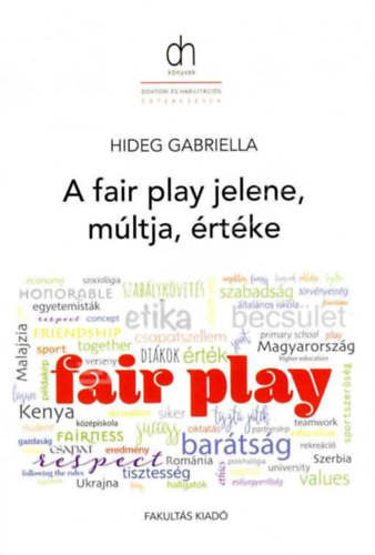 A fair play m�ltja, jelene �s �rt�ke