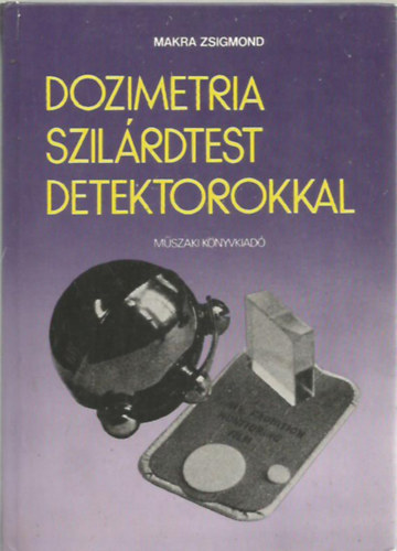 Dozimetria szilrdtest detektorokkal