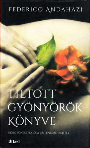 Tiltott gy�ny�r�k k�nyve