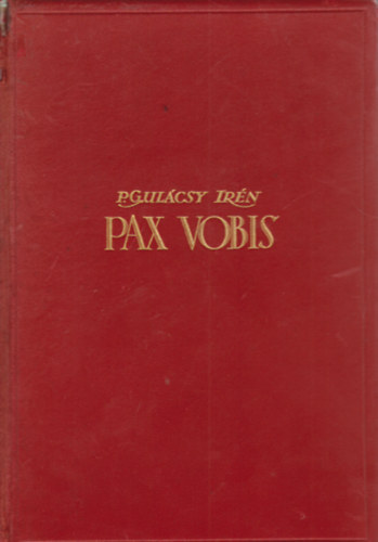 Pax vobis I-III (Egy k�tetben)
