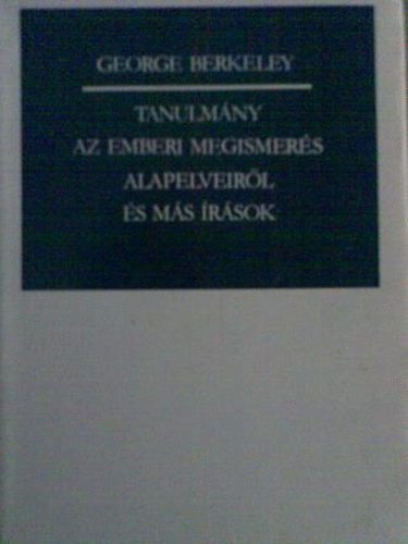 Tanulmnyok az emberi megismers alapelveirl s ms rsok