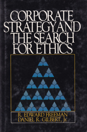 Corporate Strategy and the Search for Ethics