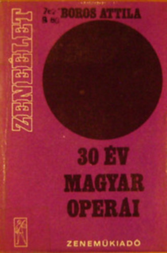 30 �v magyar oper�i