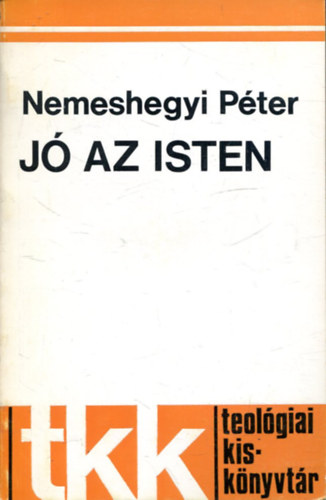 Nemeshegyi Pter - J az isten