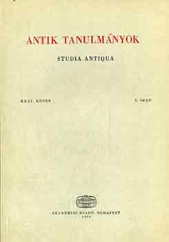 T�tt�ssy Csaba  (f�szerk.) - Antik tanulm�nyok-Studia antiqua XXXI. k�tet 1. sz�m