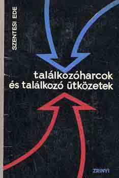 Tal�lkoz�harcok �s tal�lkoz� �tk�zetek