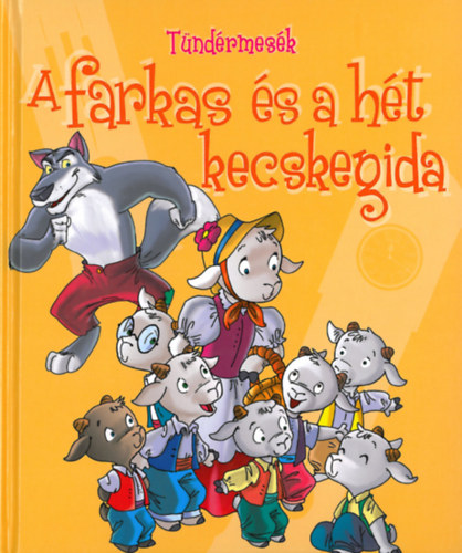 Tndrmesk: A farkas s a ht kecskegida
