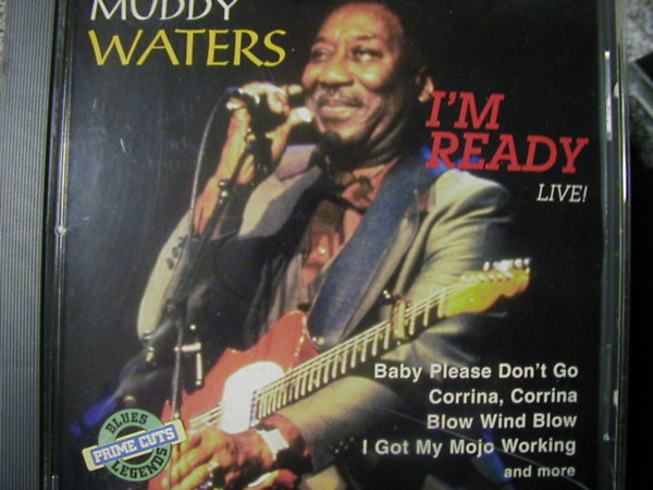 Muddy Waters: I'm Ready Live! (1 CD)