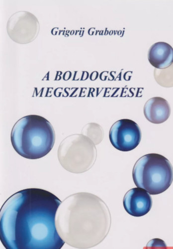 A BOLDOGSG MEGSZERVEZSE