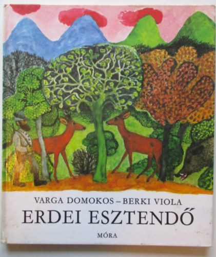 Berki Viola Varga Domokos - Erdei esztend�