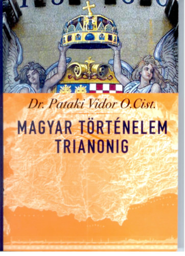 Magyar trtnelem trianonig