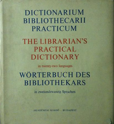 Dictionarium Bibliothecarii Practicum
