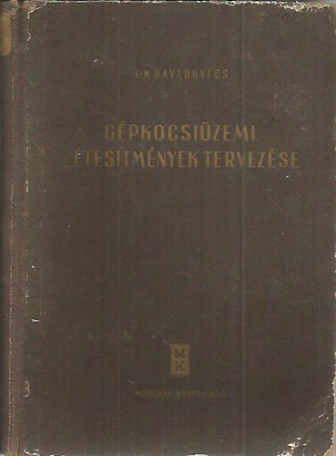 L. N.Davidovics - G�pkocsi�zemi l�tes�tm�nyek tervez�se